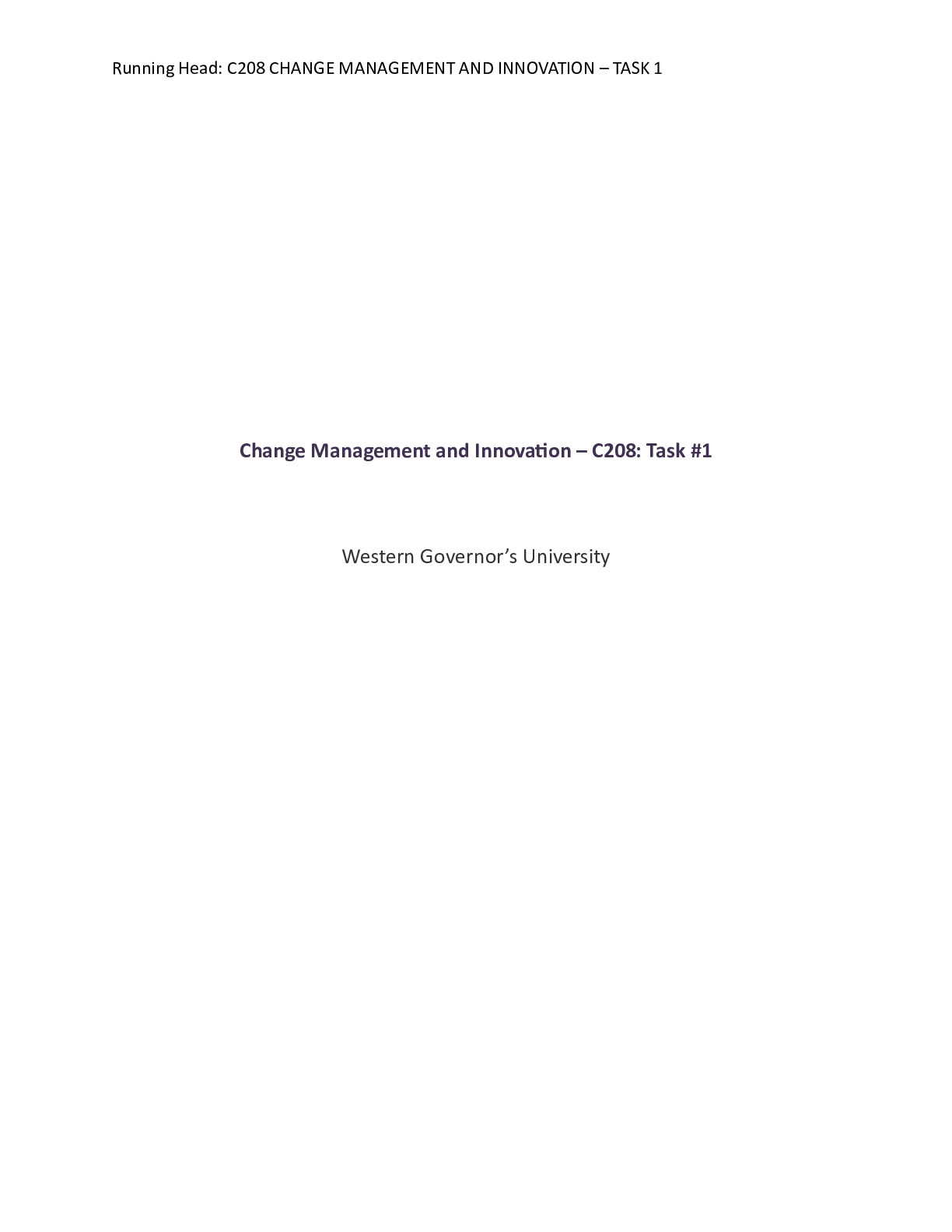 Preview of Change Management Task 1 C208_CH.docx    Change Management and Innovation â€“ C208: Task #